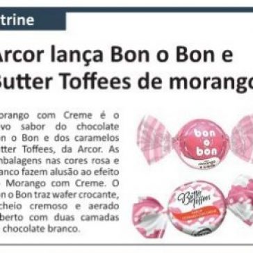 Arcor lança Bon o Bon e Butter Toffes de morango – Folha do ABC