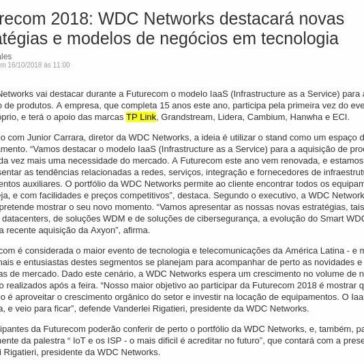 Futurecom 2018: WDC Networks destacará novas estratégias e modelos de negócios em tecnologia – PartnerSales