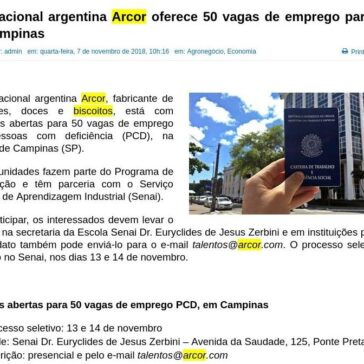 Multinacional argentina Arcor oferece 50 vagas de emprego para PCD em Campinas – A Folha do Médio Norte