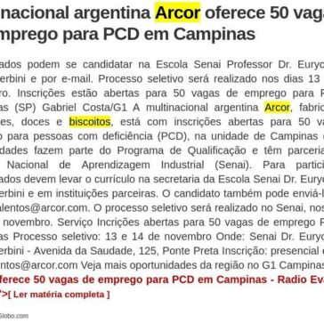 Multinacional argentina Arcor oferece 50 vagas de emprego para PCD em Campinas – Radio Evangelho