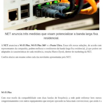 NET anuncia novidades para melhorar a banda larga fixa residencial – Minha Operadora