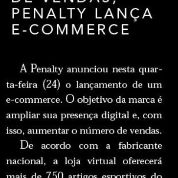 Por aumento de vendas, Penalty lança e-commerce – Máquina do Esporte