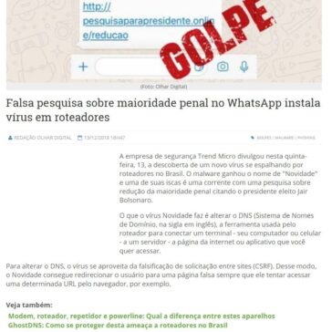 Falsa pesquisa sobre maioridade penal no WhatsApp instala vírus em roteadores-Olhar Digital