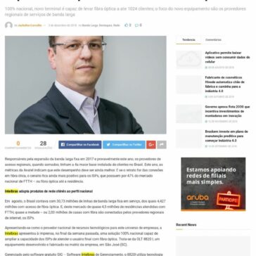 Intelbras supreende mercado e lança dispositivo capaz de multiplicar conexões de fibra óptica-IP New