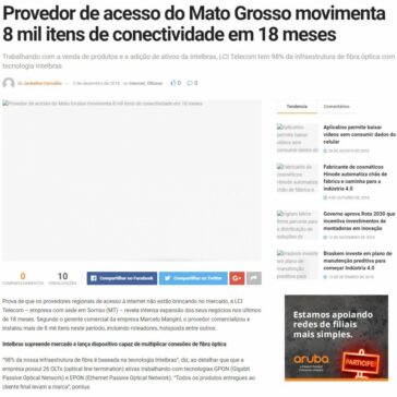 Provedor de acesso do Mato Grosso movimenta 8 mil itens de conectividade em 18 meses -IP News