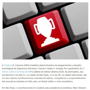 Intelbras é ganhadora dos prêmios Líderes do Brasil 2018 e Líderes de Santa Catarina -E-Commerce News