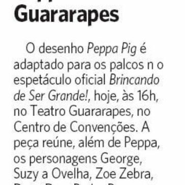 Peppa no Teatro Guararapes – Jornal do Commércio