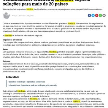 Genuinamente brasileira, Intelbras exporta soluções para mais de 20 países- Jornal de Beltrão