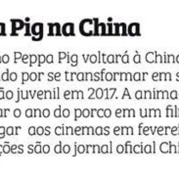 Peppa Pig na China – Notícias do Dia