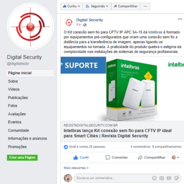 Intelbras lança kit de conexão sem fio para CFTV IP indeal para Smart Cities- Digital Security Facebook