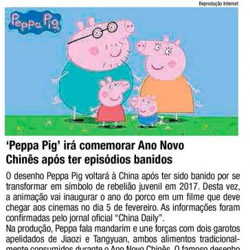 ‘Peppa Pig’ irá comemorar Ano Novo Chinês após ter episódios banidos – Jornal da Cidade