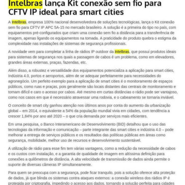Intelbras lança Kit conexão sem fio para CFTV IP ideal para smart cities- IndustriAtividade