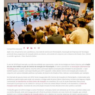 Perspectivas 2019: Expansão dos Centros de Inovação por SC é um dos desafios da Acate- SC Inova