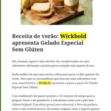Receita de verão: Wickbold apresenta Gelado Especial Sem Glúten – Vivendo com a Sii e a Intolerância à Lactose