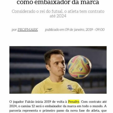Falcão está de volta à Penalty como embaixador da marca- Propmark