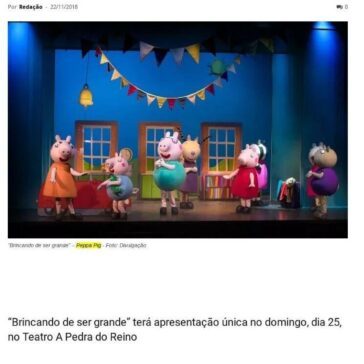 Depois de rodar por diversos países do mundo novo show de Peppa Pig acontece em João Pessoa- O Concierge