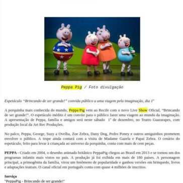 Neste sábado tem Peppa Pig no Teatro Guararapes- Agenda Cultural do Recife