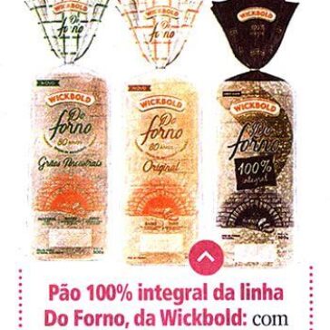 Pão 100% integral da linha Do Forno, da Wickbold – Malu