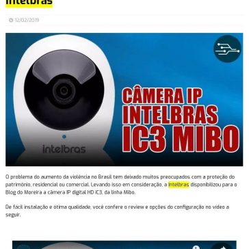 Testamos a câmera de segurança IC3 Mibo, da Intelbras- Blog do Moreira