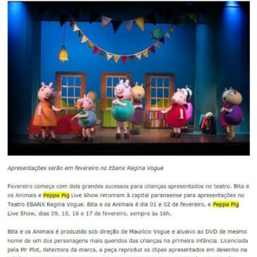 Espetáculos licenciados de Peppa Pig e Mundo Bita voltam em temporada em Curitiba – Paraná Imprensa