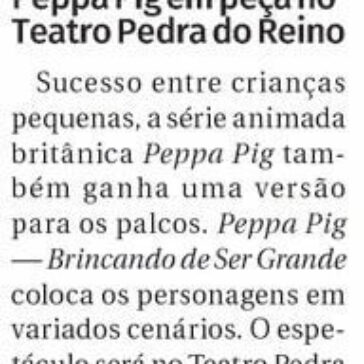 Peppa Pig peça no Teatro Pedra do Reino- Correio da Paraíba