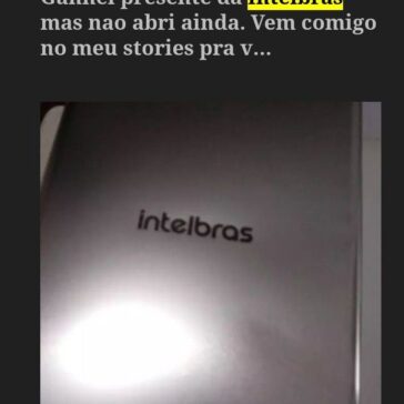 Ganhei presente da Intelbras mas nao abri ainda. Vem comigo no meu stories pra v… -Open Geek House