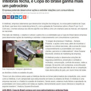 Intelbras fecha, e Copa do Brasil ganha mais um patrocínio- Máquina do Esporte