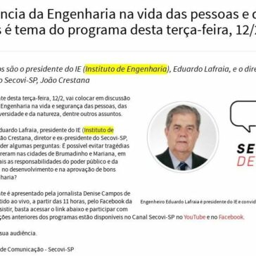 A influência da Engenharia na vida das pessoas e das cidades é tema do programa desta terça-feira, 12/2 -Secovi-SP