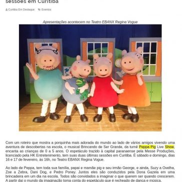 Sucesso de público, Peppa Pig Live Show tem mais duas sessões em Curitiba – Curitiba em Destaque