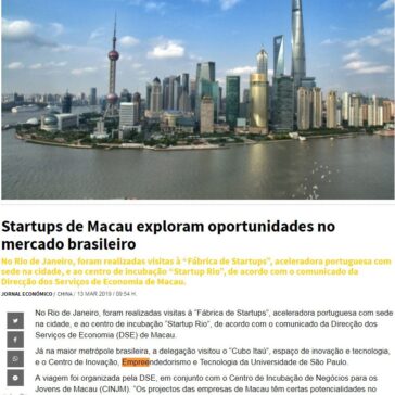 Startups de Macau exploram oportunidades no mercado brasileiro- Mercado Brasil