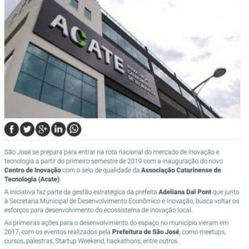 São José terá um novo Centro de Inovação da Acate em 2019- Noticenter