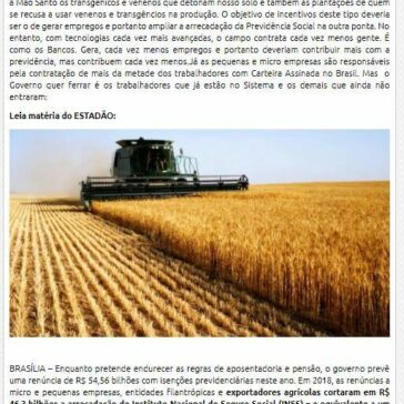 Rombo da Previdência? AGRONEGÓCIO deixa de pagar R$ 7 Bilhões em “renúncias previdenciárias” por ano- Luíz Müller Blog