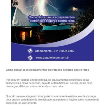 Como deixar seus equipamentos eletrônicos seguros contra raios- Gugu Telecom Cabeamento Estruturado