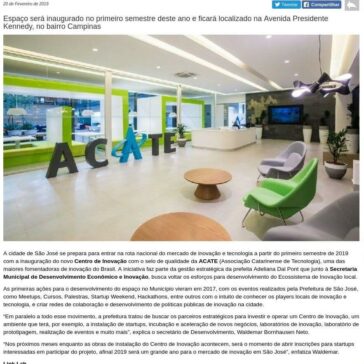 São José terá um novo Centro de Inovação da ACATE em 2019- Acontecendo Aqui