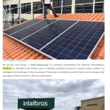 Empresa Total Segurança, em Paraíso, recebe certificação técnica em energia fotovoltaica Intelbras- Surgiu