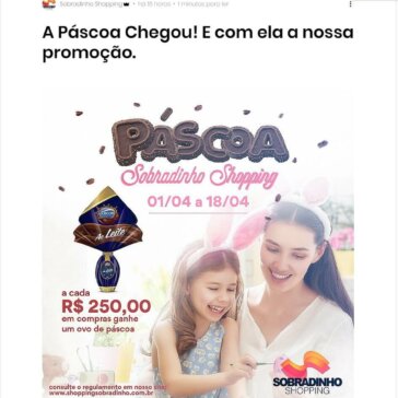 A Páscoa Chegou! E com ela a nossa promoção – Sobradinho Shopping