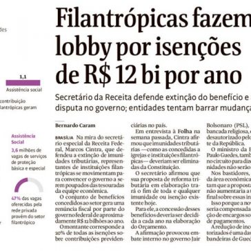 Filantrópicas fazem lobby por isenções de R$ 12 bi por ano -Folha de S. Paulo