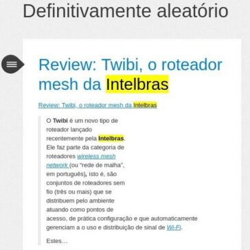 Review: Twibi, o roteador mesh da Intelbras -Definitivamente Aleatório