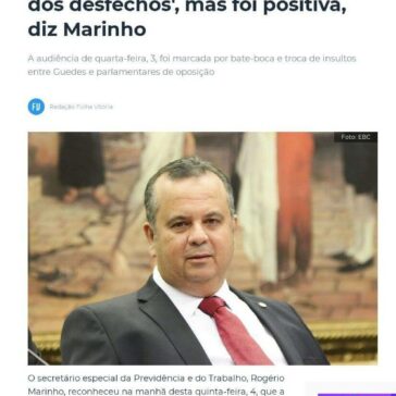Reunião na CCJ não teve ‘melhor dos desfechos’, mas foi positiva, diz Marinho- Folha Vitória