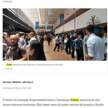 Cietec seleciona oito empresas nascentes para incubação- DCI (On-line)