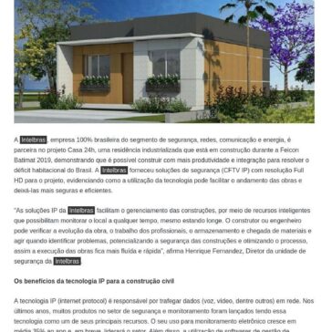 Casa é construída em 24 horas: Intelbras é parceira no projeto- Inforex