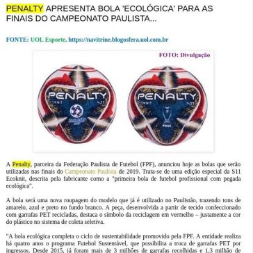PENALTY APRESENTA BOLA ‘ECOLÓGICA’ PARA AS FINAIS DO CAMPEONATO PAULISTA…- Innaldo Sardinha