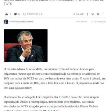 Marco Aurélio libera recurso sobre adicional de 10% na multa de FGTS- Jus Clip