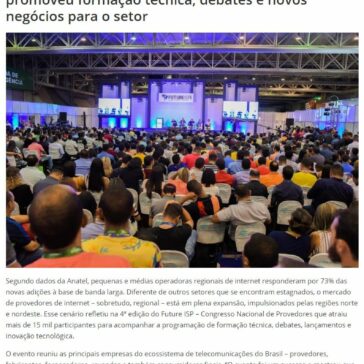 Future ISP se consolida como principal evento de telecomunicações e Internet do Norte e Nordeste -Café com ideia
