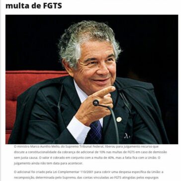 OBJETIVOS CUMPRIDOS Marco Aurélio libera recurso sobre adicional de 10% na multa de FGTS- Sertão 24 horas