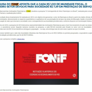 PESQUISA DO FONIF APONTA QUE A CADA R$ 1,00 DE IMUNIDADE FISCAL, O TERCEIRO SETOR DEVOLVE PARA SOCIEDADE R$ 7,39 EM PRESTAÇÃO DE SERVIÇOS- Feapaes-SP