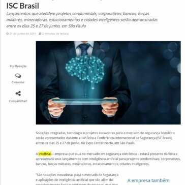 Aplicações de inteligência artificial para cenários complexos serão apresentadas na ISC Brasil -InforChannel
