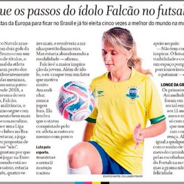 Amandinha segue os passos do ídolo Falcão no futsal- O Globo