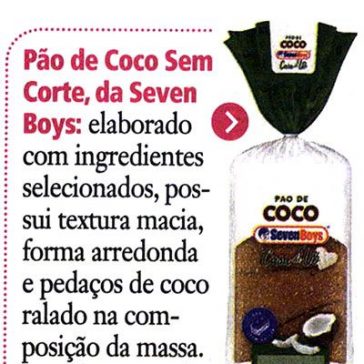 Pão de coco sem corte, da Seven Boys – Malu