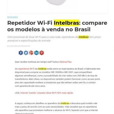 Repetidor Wi-Fi Intelbras: compare os modelos à venda no Brasil- Notícia Plus